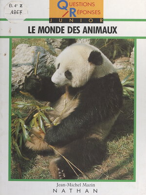 cover image of Le monde des animaux